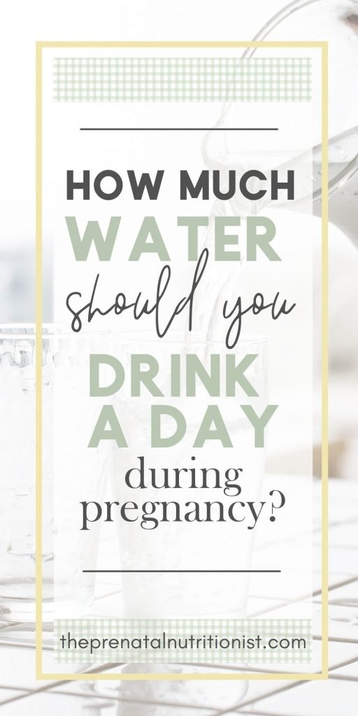 How Much Water Should You Drink A Day During Pregnancy