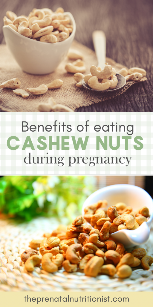 benefits of eating cashews during pregnancy