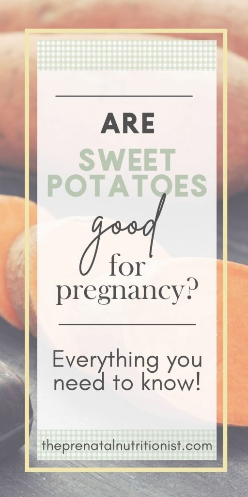 Are Sweet Potatoes Good For Pregnancy