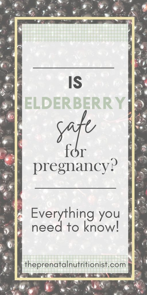 Is Elderberry Safe For Pregnancy