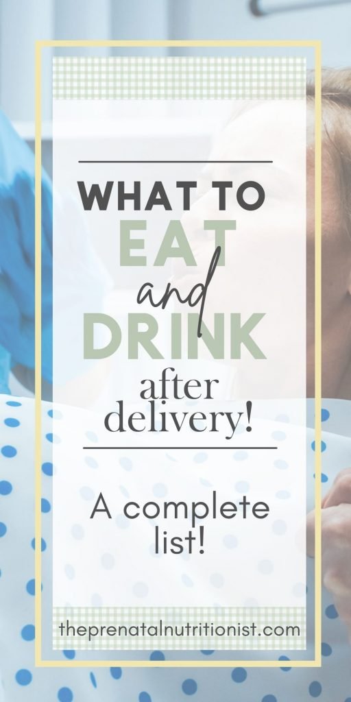 What To Eat And Drink After Delivery