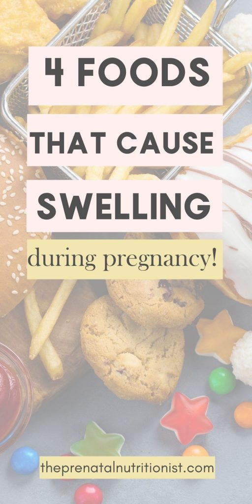 4 foods that cause swelling during pregnancy