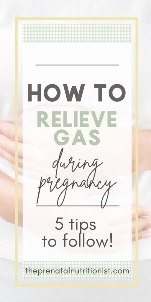 How To Relieve Gas During Pregnancy