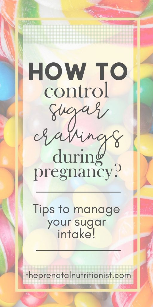 How To Control Sugar Cravings During Pregnancy
