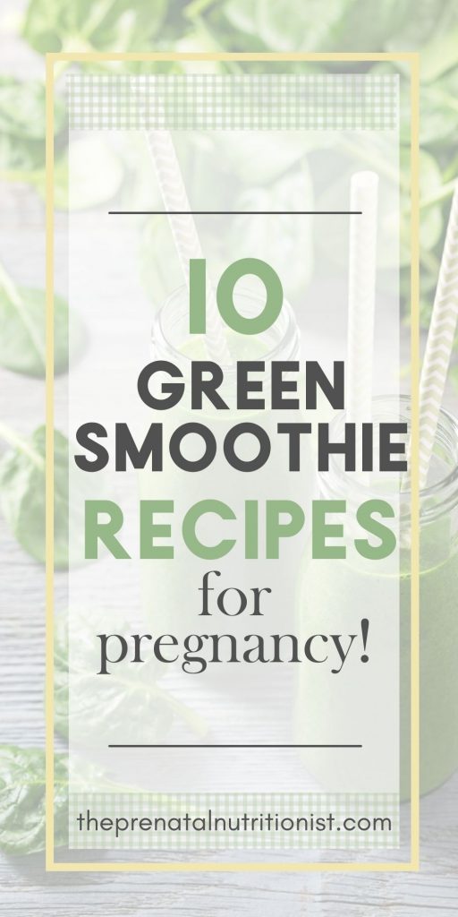 10 Green Smoothies For Pregnancy