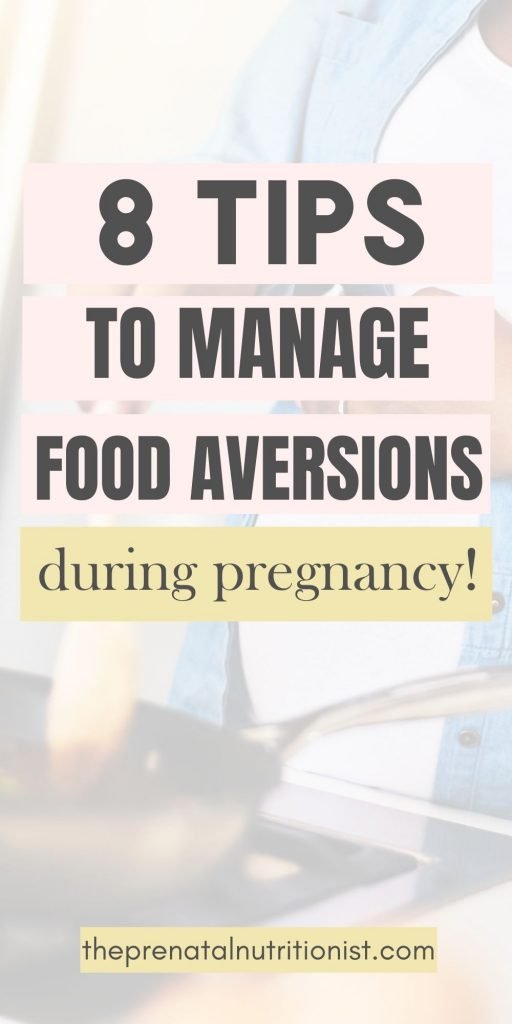 Tips to Manage Food Aversions During Pregnancy