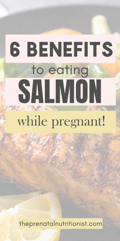 6 benefits of eating salmon while pregnant