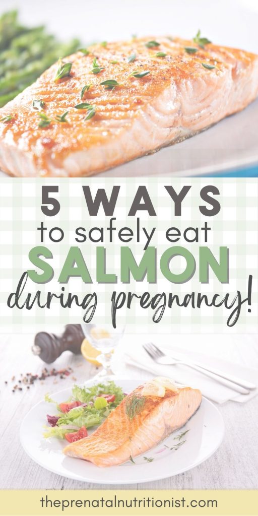5 ways to safely eat salmon during pregnancy