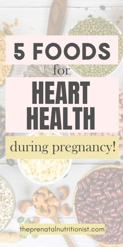 Heart Healthy Foods For Pregnancy