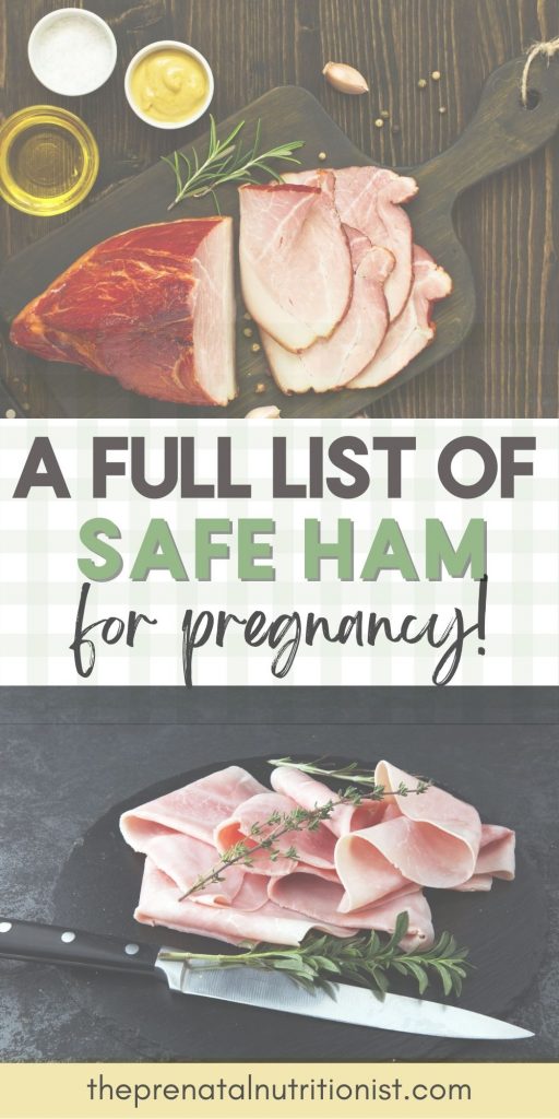 full list of safe ham for pregnancy