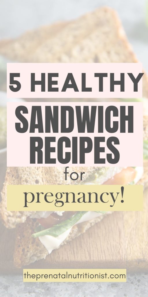 Healthy Sandwich Recipes For Pregnancy