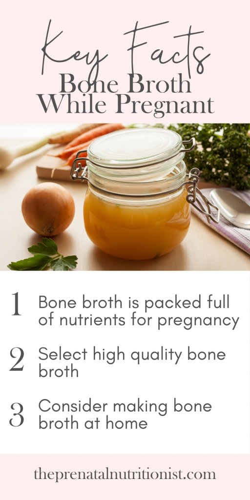 bone broth while pregnant