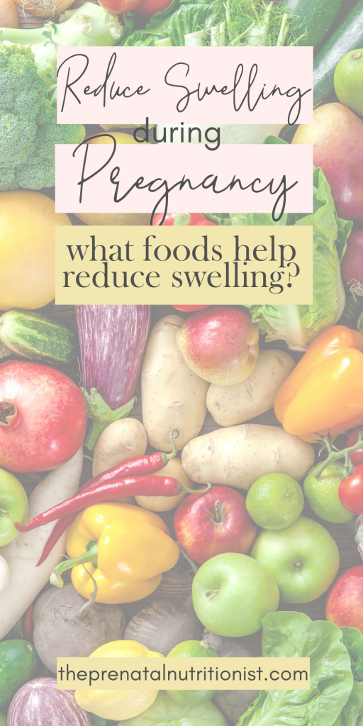 Foods To Reduce Swelling During Pregnancy