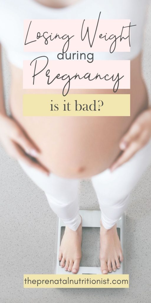 Is It Bad To Lose Weight During Pregnancy