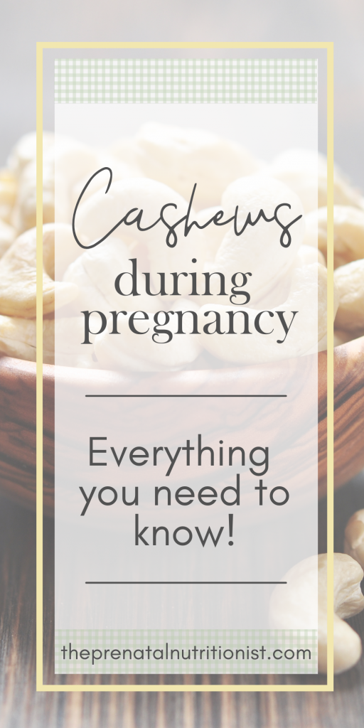 Cashews during Pregnancy