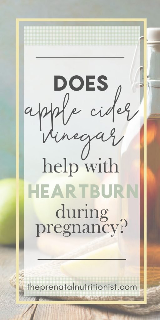 Does Apple Cider Vinegar Help With Heartburn During Pregnancy