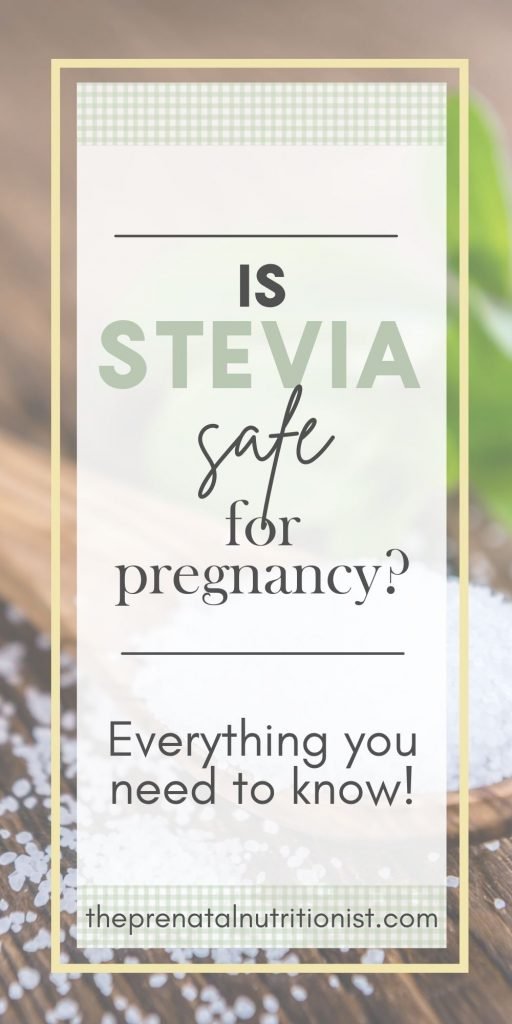 Is Stevia Safe For Pregnancy