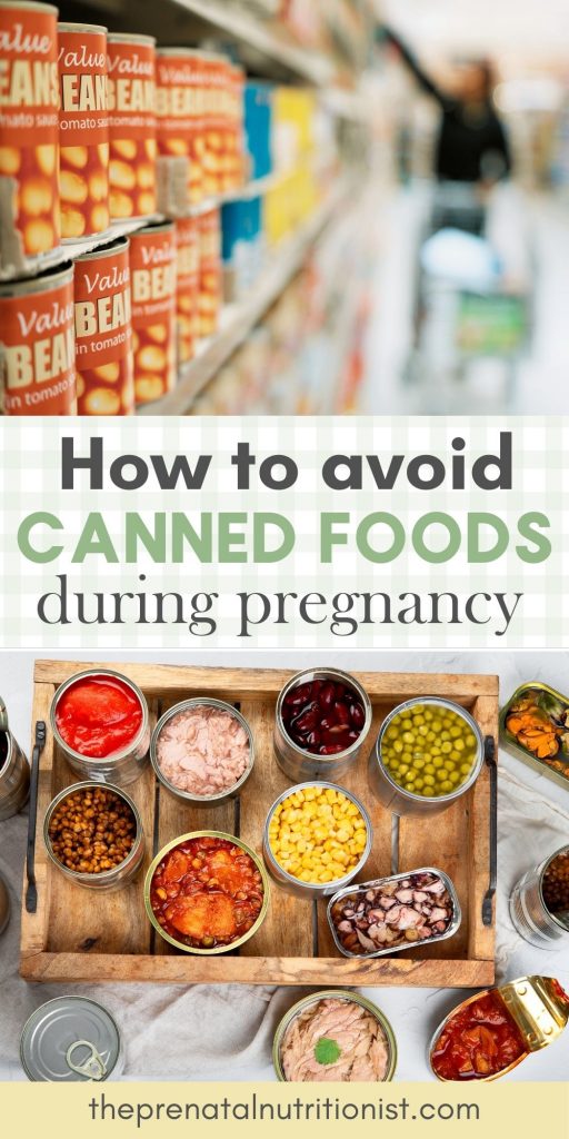 How to avoid canned foods during pregnancy