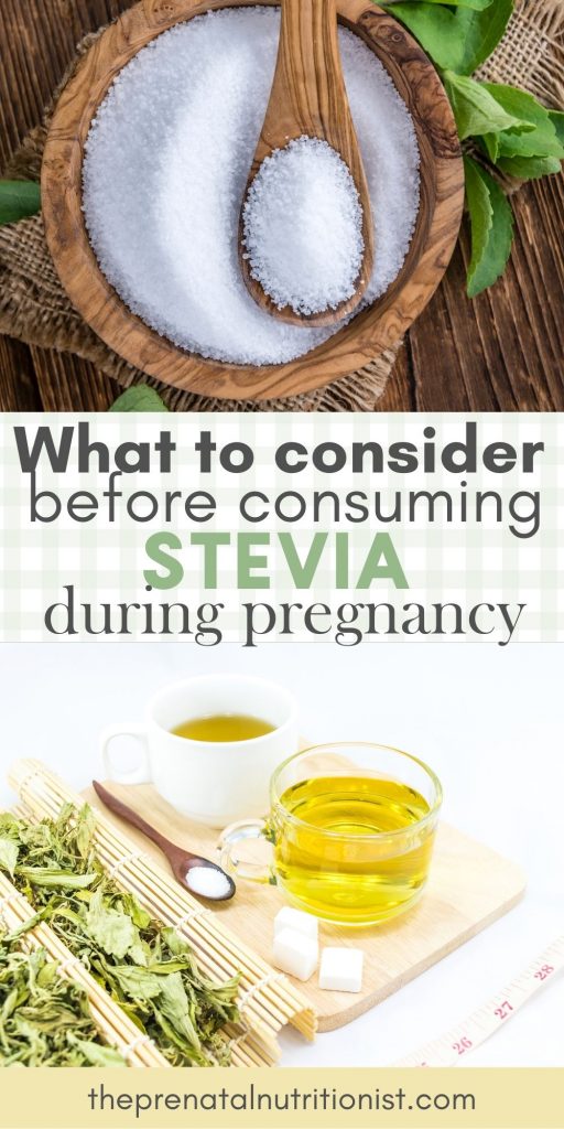 What To Consider Before Consuming Stevia During Pregnancy