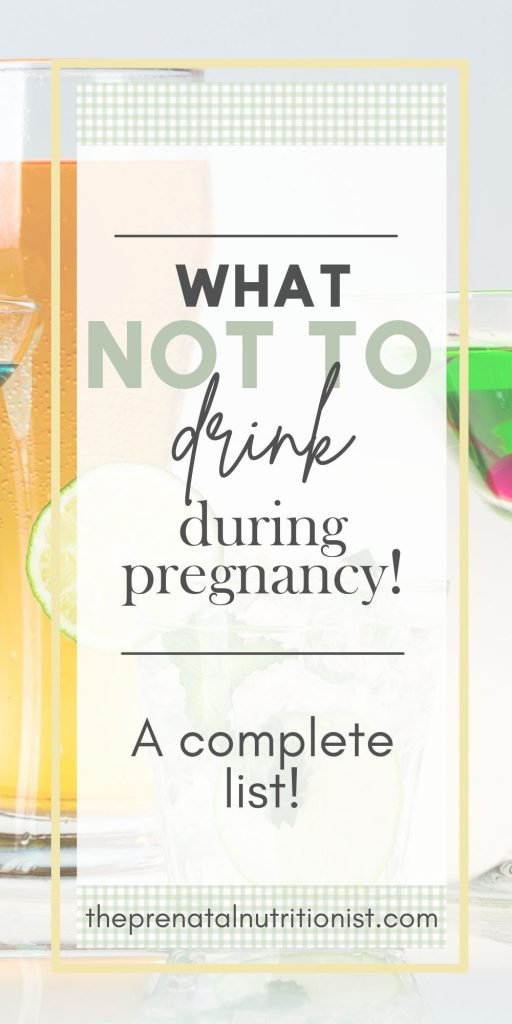 What Not To Drink While Pregnant