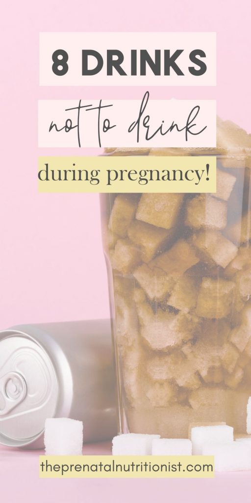 What Not To Drink While Pregnant