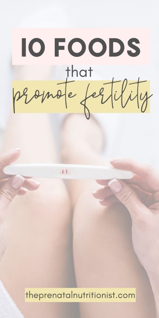 Foods That Promote Fertility