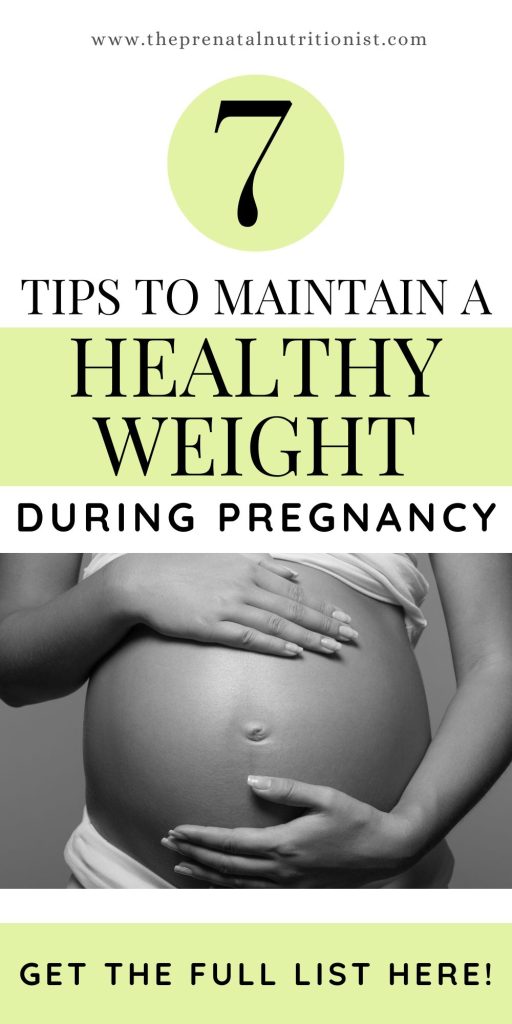 HOW TO MAINTAIN A HEALTHY WEIGHT DURING PREGNANCY