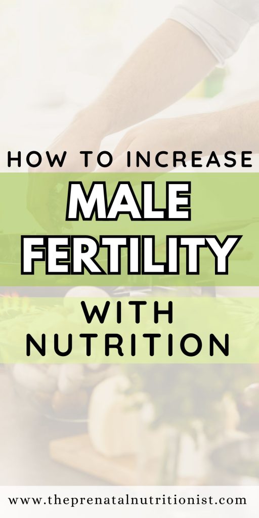 FOODS THAT INCREASE MALE FERTILITY