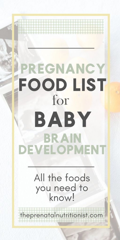 Pregnancy Food List For Baby Brain Development