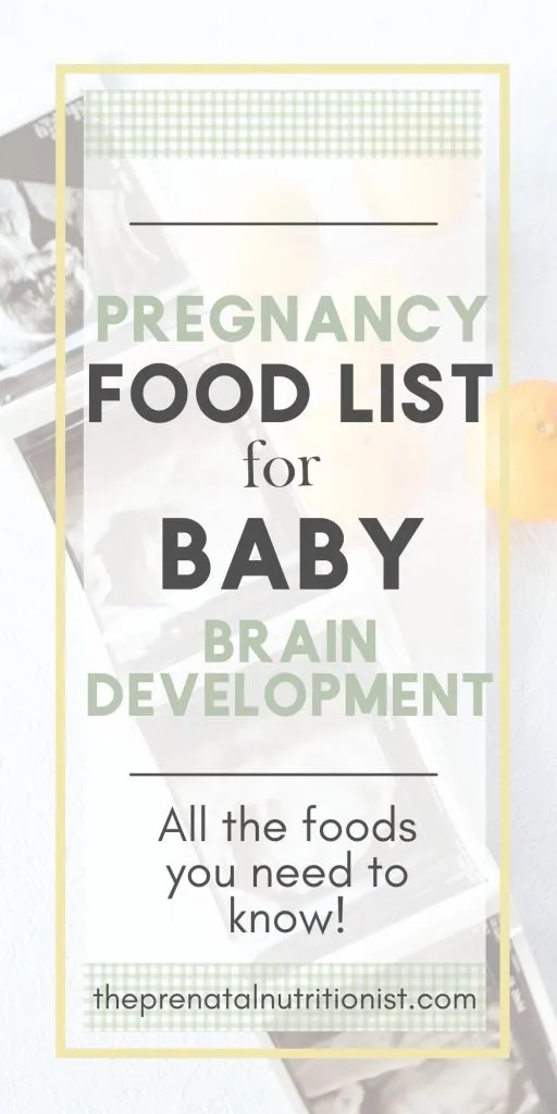 Pregnancy Food List For Baby Brain Development