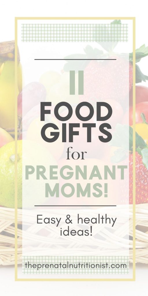 Food Gifts For Pregnant Moms