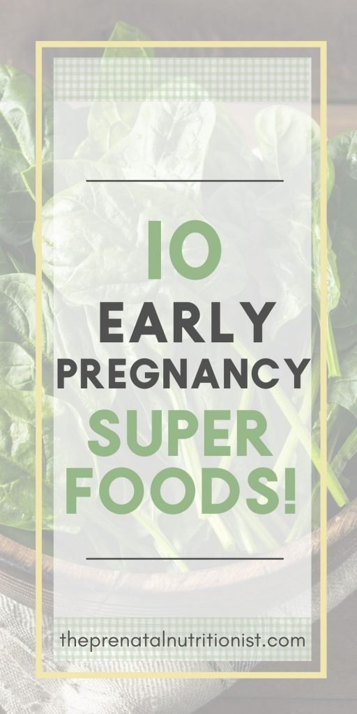 10 Early Pregnancy Superfoods