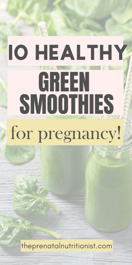 10 Green Smoothies For Pregnancy