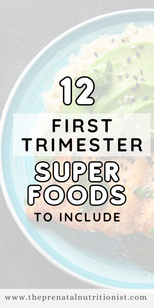 12 first trimester superfoods