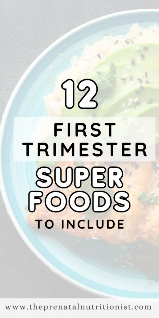 12 first trimester superfoods