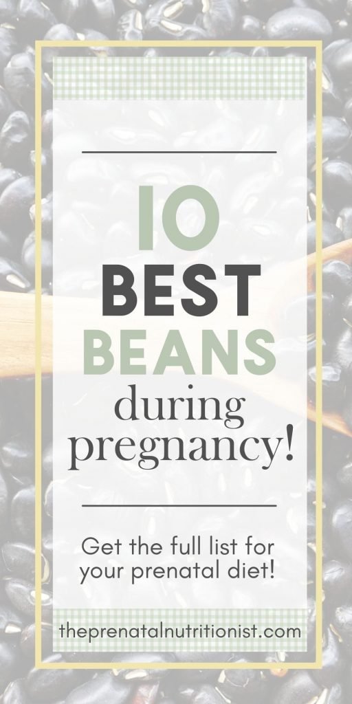 10 Best Beans For Pregnancy