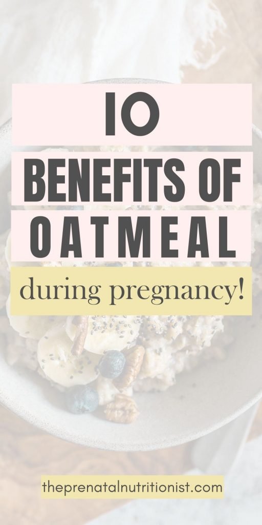 10 Oatmeal Benefits For Pregnancy