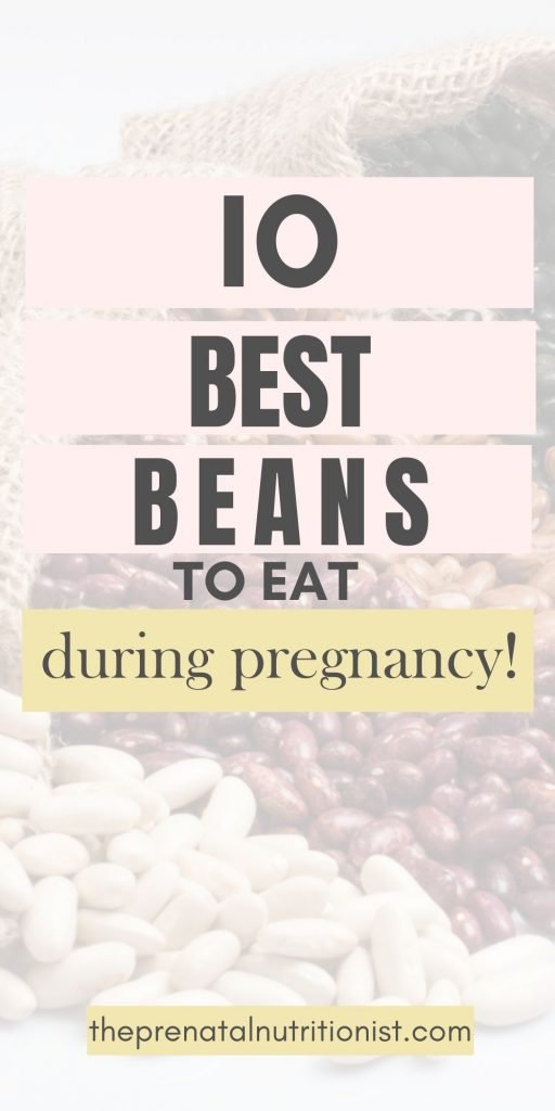 10 Best Beans For Pregnancy