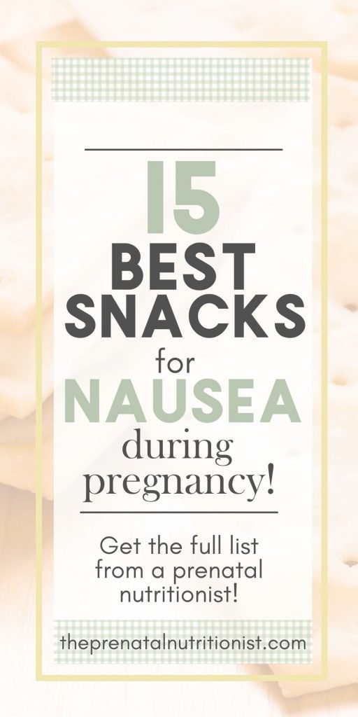 15 Best Snacks For Nausea During Pregnancy