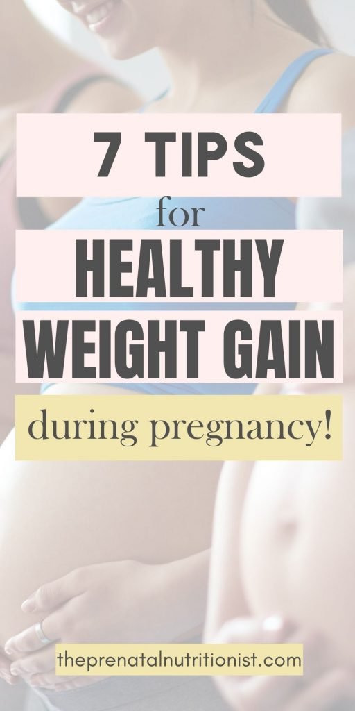 7 tips for healthy weight gain during pregnancy