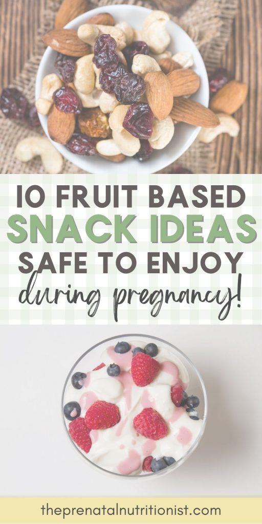 Fruit Snack Ideas During Pregnancy