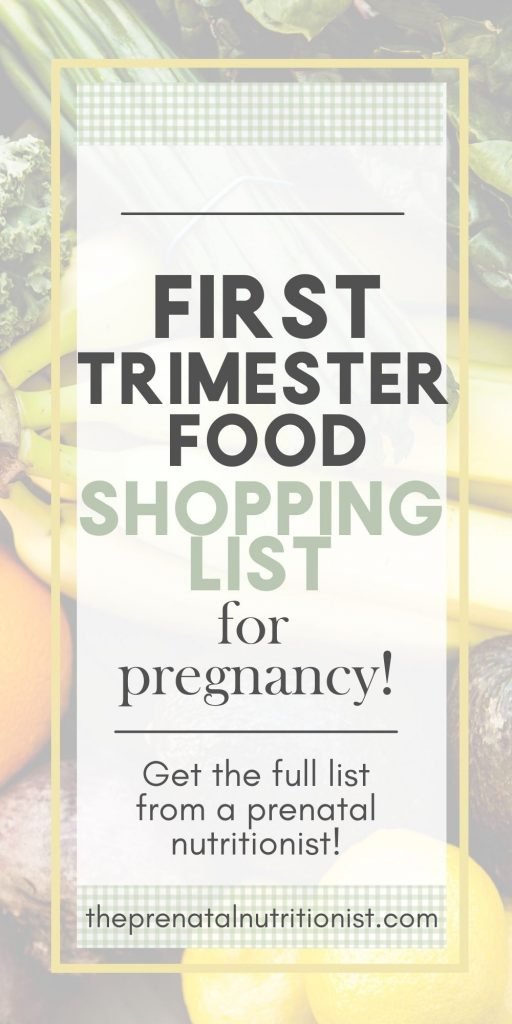 First Trimester Food Shopping List