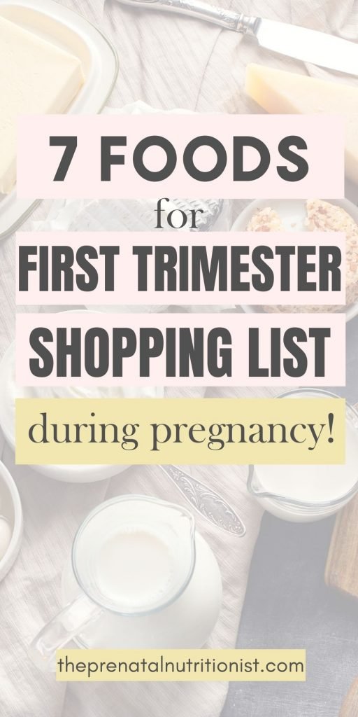 7 Foods for First Trimester
