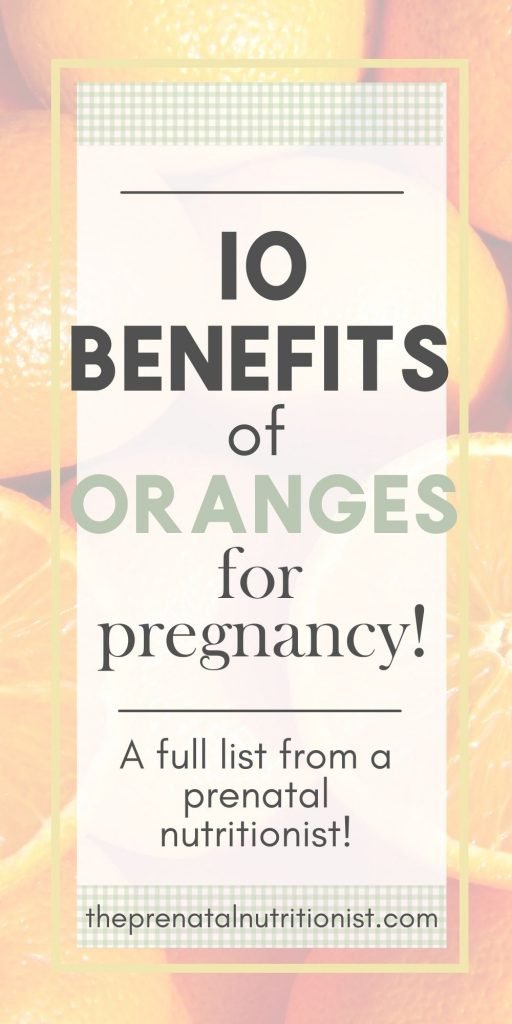 10 Benefits Of Oranges During Pregnancy