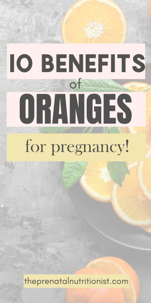 10 Benefits Of Oranges During Pregnancy