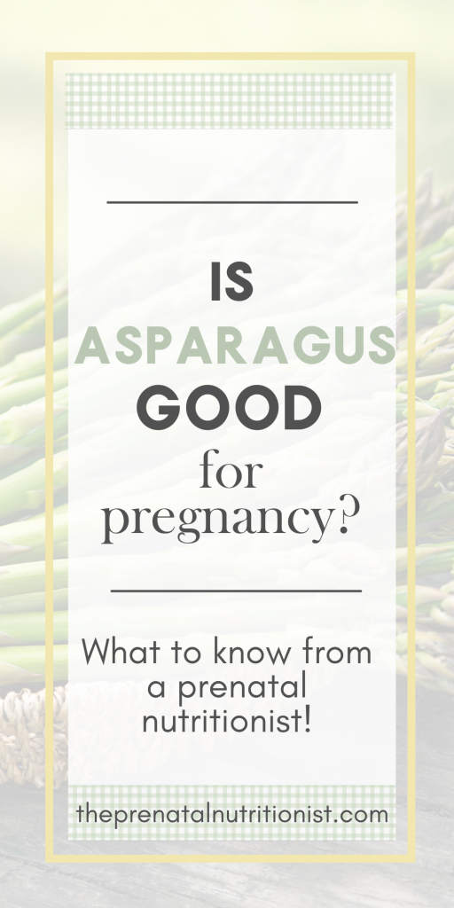 Is Asparagus Good For Pregnancy?