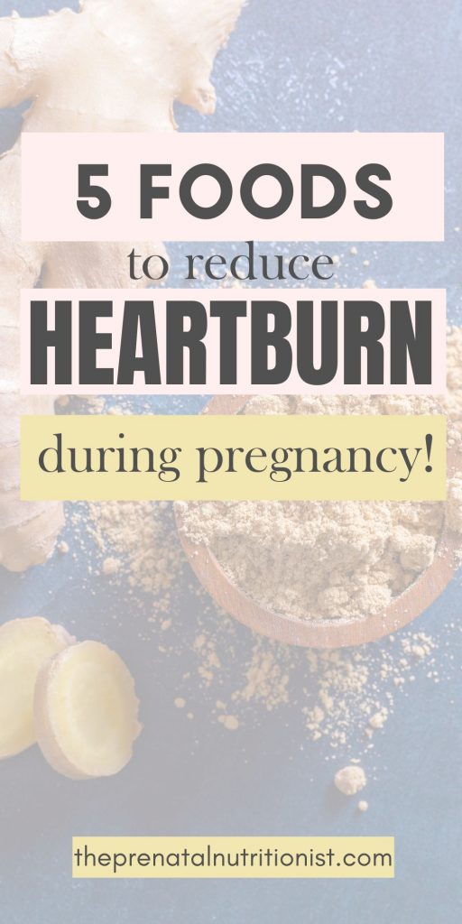 5 Foods To Reduce Heartburn During Pregnancy