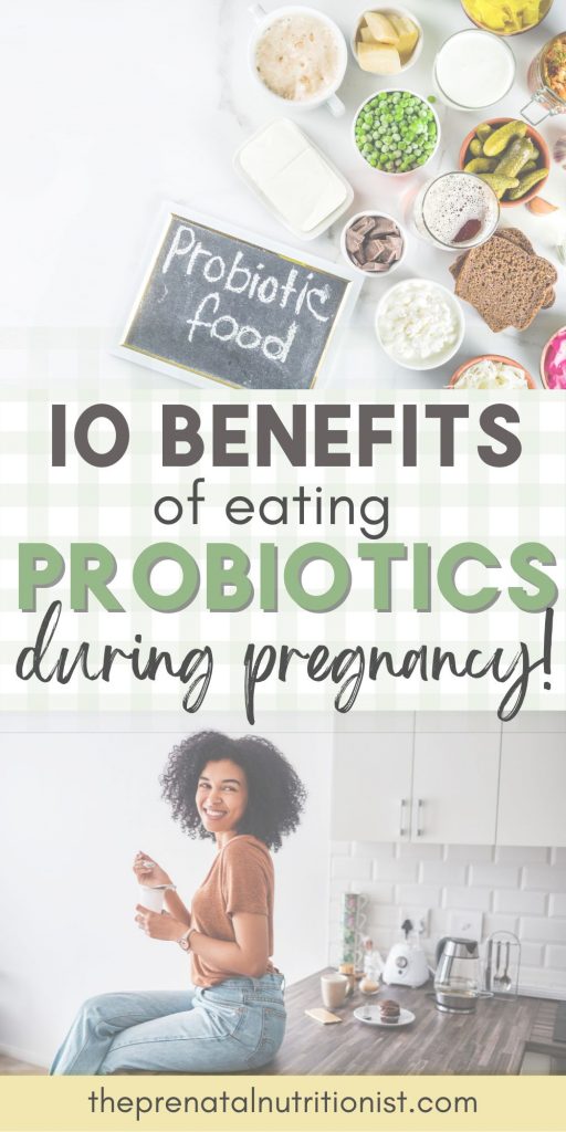 10 benefits of eating probiotics during pregnancy
