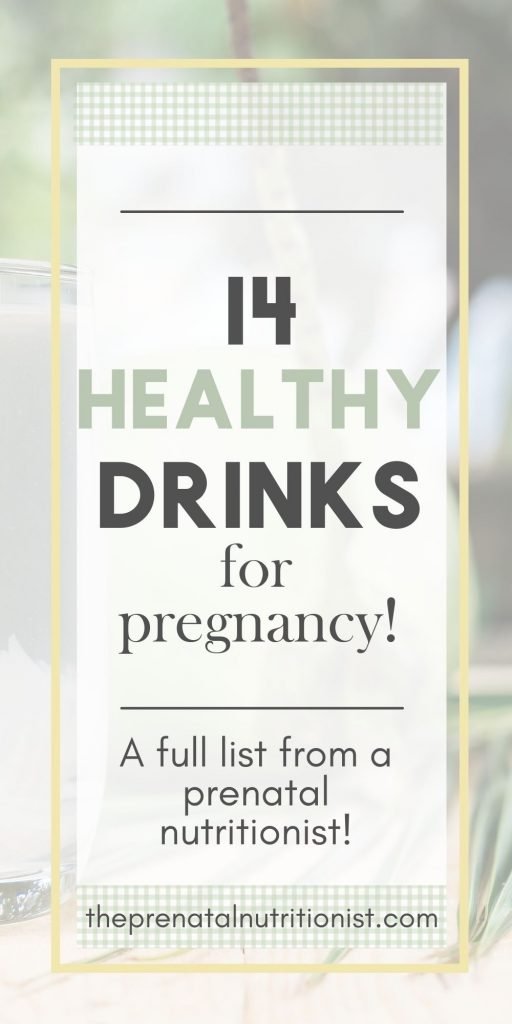 14 Healthy Beverages For Pregnancy