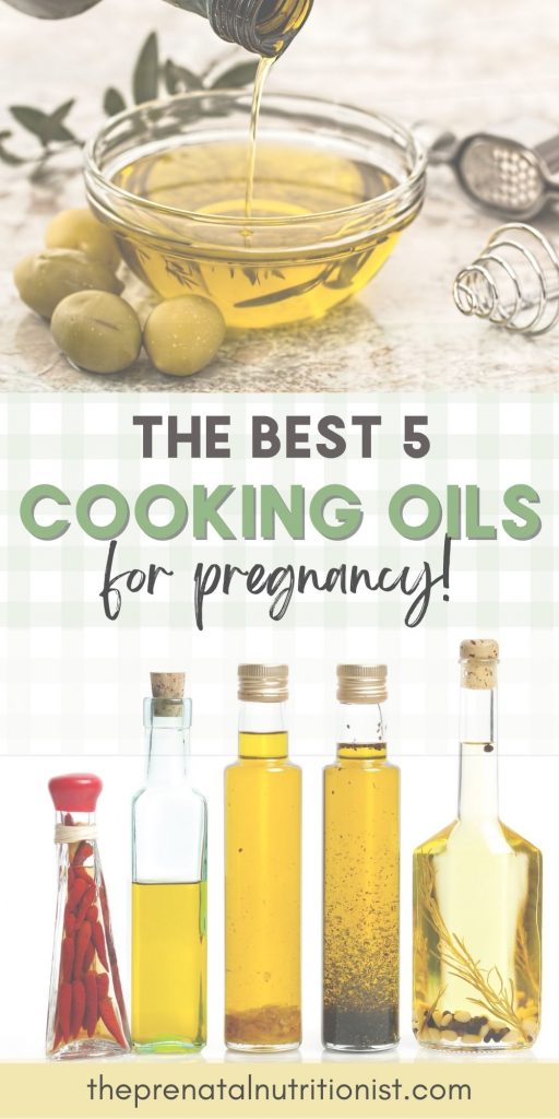 the best 5 cooking oils for pregnancy